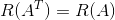 R(A^T)=R(A)