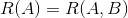 R(A)=R(A,B)