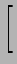 $\displaystyle \left[\vphantom{\begin{array}{cc}
1-\lambda &2 \\
3& 2-\lambda
\end{array} }\right.$