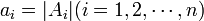 a_i = |A_i| (i = 1,2,\cdots,n)