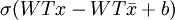 \sigma(WTx - WT\bar{x} + b)