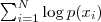 \sum_{i=1}^N \log p(x_i)