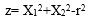 z= X12+X22-r2