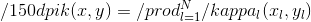 k(x,y) = \prod_{l=1}^N \kappa_l (x_l,y_l)