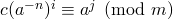 c(a^{-n})^i \equiv a^j \pmod m