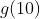 g(10)