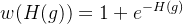 w(H(g))=1+e^{-H(g)}