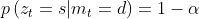 p\left ( z_{t}=s|m_{t}=d \right )=1-\alpha