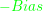 \small {\color{Green} -Bias}