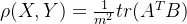 \rho(X,Y)=\frac{1}{m^2}tr(A^T B)