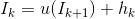 I_k=u(I_{k+1})+h_k