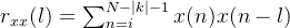 r_{xx}(l)=\sum_{n=i}^{N-|k|-1}x(n)x(n-l)