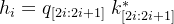 h_i=q_{[2i:2i+1]}~k^*_{[2i:2i+1]}