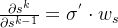 \frac{\partial s^{k}}{\partial s^{k-1}}=\sigma^{'}\cdot w_{s}