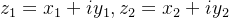 z_{1}=x_{1}+iy_{1},z_{2}=x_{2}+iy_{2}