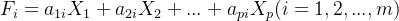 F_i=a_{1i}X_1+a_{2i}X_2+...+a_{pi}X_p(i=1,2,...,m)