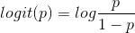 logit(p)=log\frac{p}{1-p}