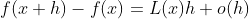 f(x+h)-f(x)=L(x)h+o(h)