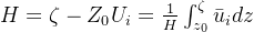 H=\zeta-Z_{0}U_{i}=\frac{1}{H} \int_{z_{0}}^{\zeta} \bar{u}_{i} d z