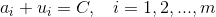 a_i+u_i=C,\; \; \; i=1,2,...,m