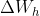 \Delta W_h