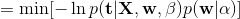 =\min[ - \ln p(\mathbf{t}|\mathbf{X},\mathbf{w},\beta)p(\mathbf{w}|\alpha)]