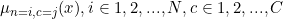 \mu_{n=i, c=j}(x), i \in {1, 2, ..., N}, c \in {1, 2, ... , C}