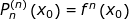 \small P_{n}^{\left ( n \right )}\left ( x_{0} \right ) = f^{n}\left ( x_{0} \right )