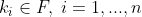 k_{i}\in F,\; i= 1,...,n