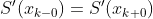 S'(x_{k-0}) =S'(x_{k+0})