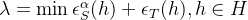 \lambda =\min\epsilon_{S}^{\alpha }(h)+\epsilon_{T}(h),h\in H