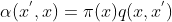 \alpha (x^{'},x)=\pi(x)q(x,x^{'})