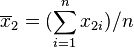 \overline{x}_2 = (\sum_{i=1}^n x_{2i}) / n