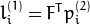 （1）} i = F ^ T p ^ {（2）} _ i