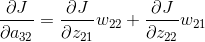 \frac{\partial J }{\partial a_{32}}=\frac{\partial J }{\partial z_{21}}w_{22}+\frac{\partial J }{\partial z_{22}}w_{21}