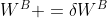 W^B += \delta W^B