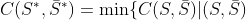 C(S^{*},\bar{S}^{*})=\min\{C(S,\bar{S})|(S,\bar{S})