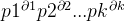 p1_{}^{\partial 1}p2_{}^{\partial 2}...pk_{}^{\partial k}