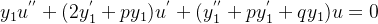 y_{1}u^{''}+(2y^{'}_{1}+py_{1})u^{'}+(y^{''}_{1}+py^{'}_{1}+qy_{1})u=0