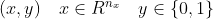 (x,y) \quad x \in R^{n_x} \quad y \in \left \{0,1 \right \}