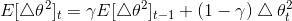 E[\bigtriangleup \theta^{2}]_{t}=\gamma E[\bigtriangleup \theta^{2}]_{t-1}+(1-\gamma )\bigtriangleup \theta _{t}^{2}