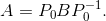 A=P_0BP_0^{-1}.