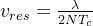 v_{res} = \frac{\lambda }{2NT_{c}}