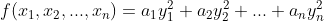 f(x_{1},x_{2},...,x_{n})=a _{1}y_{1}^{2}+a _{2}y_{2}^{2}+...+a _{n}y_{n}^{2}