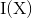 $I(X)$