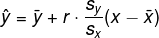 \hat{y}=\bar{y}+r\cdot \frac{s_{y}}{s_{x}}(x-\bar{x})