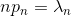 np_{n}=\lambda_{n}