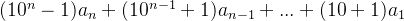 (10^{n}-1)a_{n}+(10^{n-1}+1)a_{n-1}+...+(10+1)a_{1}