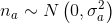 n_a\sim N\left ( 0,\sigma^2_a\right )