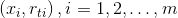 \left( {{x_i},{r_{ti}}} \right),i = 1,2, \ldots ,m